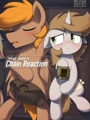 [浮力驹翻译组] [Shinodage] Fallout Equestria Chain Reaction  辐射小马国 连锁反应 (My Little Pony Friendship is Magi